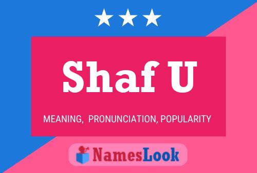 Poster del nome Shaf U