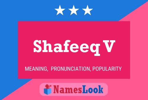 Poster del nome Shafeeq V