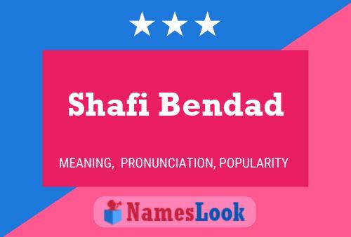 Poster del nome Shafi Bendad