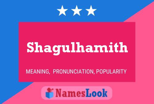 Poster del nome Shagulhamith