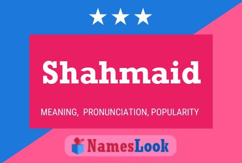 Poster del nome Shahmaid