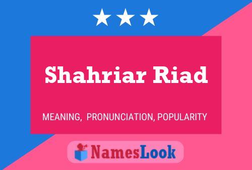 Poster del nome Shahriar Riad