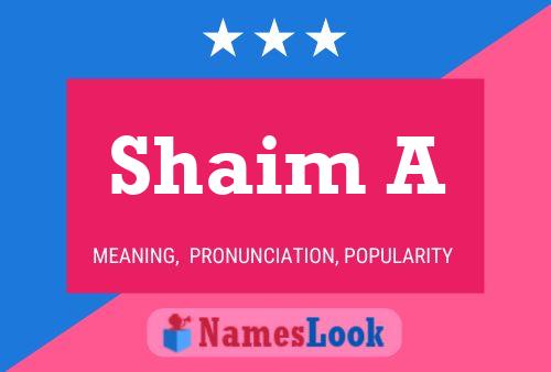 Poster del nome Shaim A