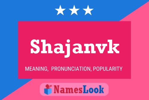 Poster del nome Shajanvk