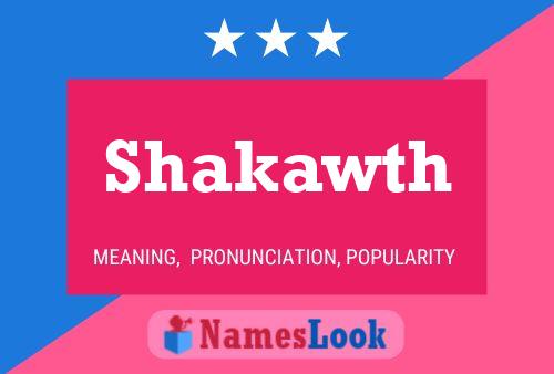 Poster del nome Shakawth