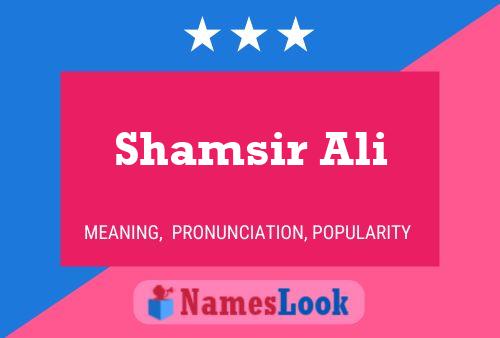 Poster del nome Shamsir Ali