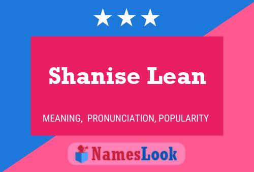 Poster del nome Shanise Lean