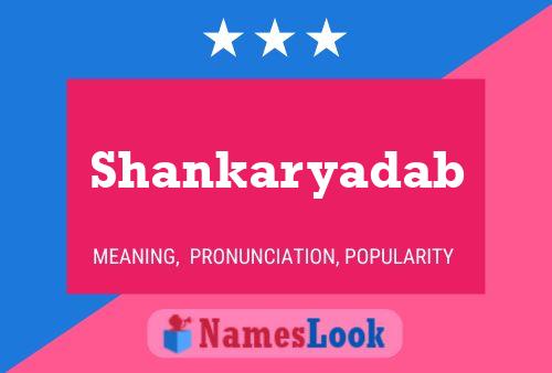 Poster del nome Shankaryadab