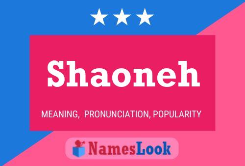 Poster del nome Shaoneh