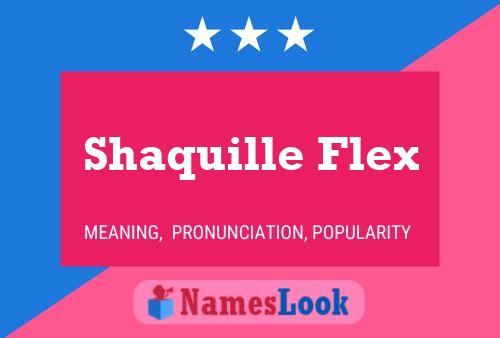 Poster del nome Shaquille Flex