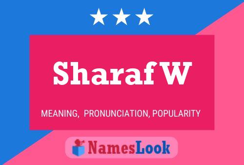 Poster del nome Sharaf W