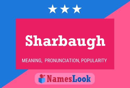 Poster del nome Sharbaugh