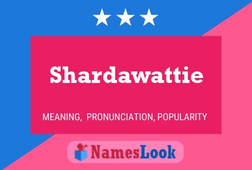 Poster del nome Shardawattie