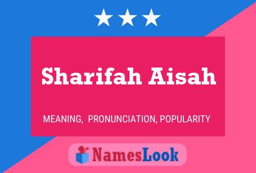 Poster del nome Sharifah Aisah