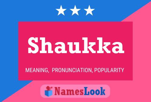 Poster del nome Shaukka