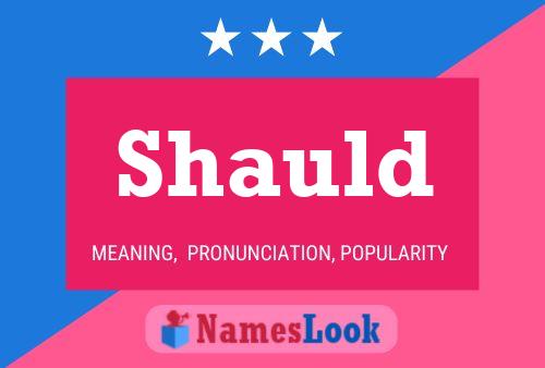 Poster del nome Shauld