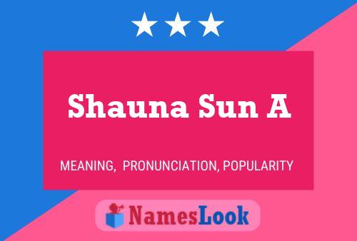 Poster del nome Shauna Sun A