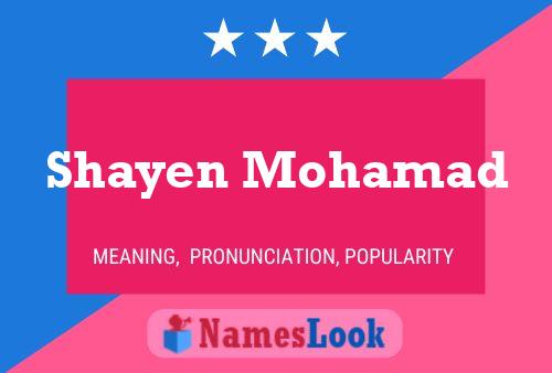 Poster del nome Shayen Mohamad