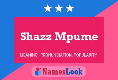 Poster del nome Shazz Mpume