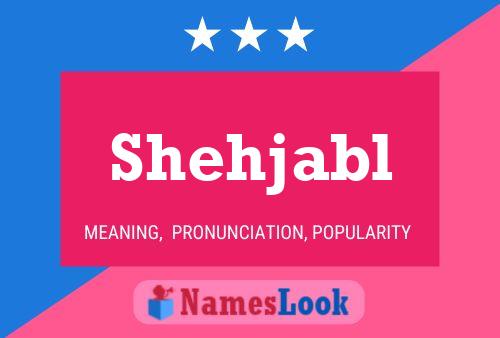 Poster del nome Shehjabl