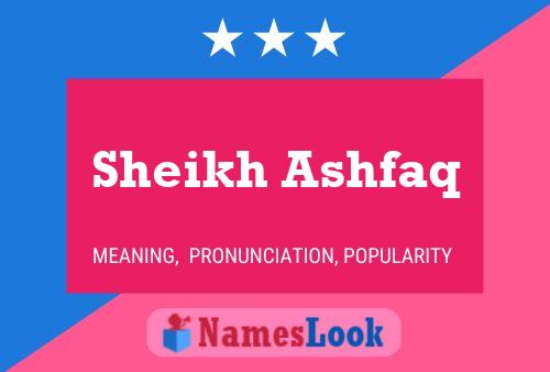 Poster del nome Sheikh Ashfaq