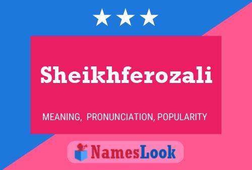 Poster del nome Sheikhferozali