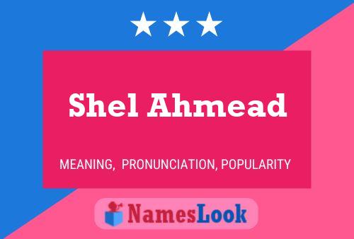 Poster del nome Shel Ahmead