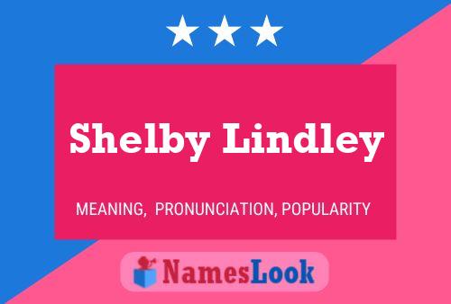 Poster del nome Shelby Lindley