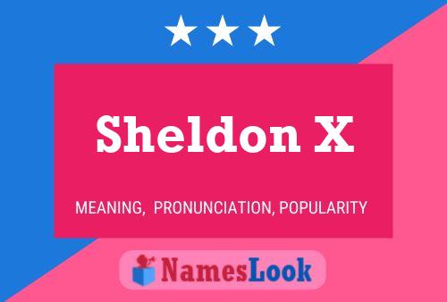 Poster del nome Sheldon X