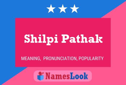 Poster del nome Shilpi Pathak