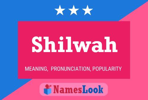 Poster del nome Shilwah