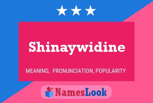 Poster del nome Shinaywidine