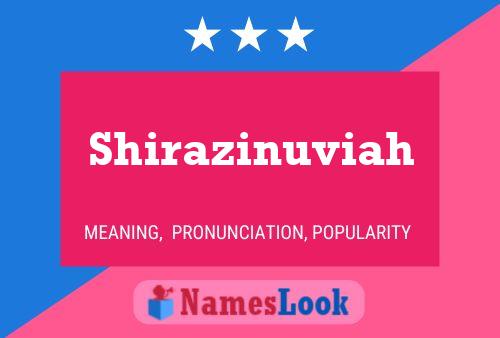 Poster del nome Shirazinuviah