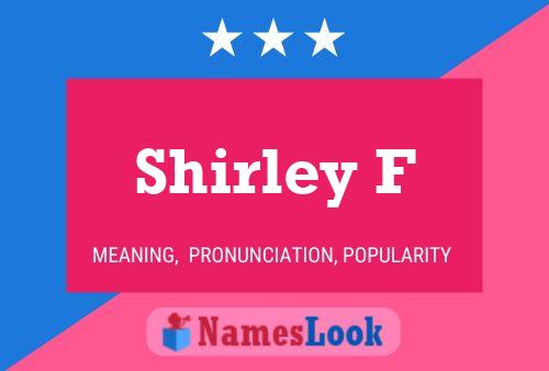 Poster del nome Shirley F