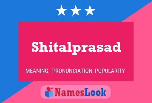 Poster del nome Shitalprasad