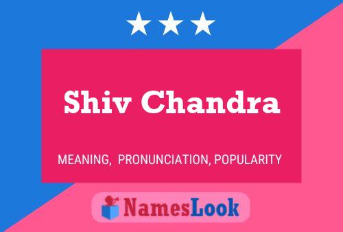 Poster del nome Shiv Chandra