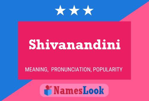 Poster del nome Shivanandini