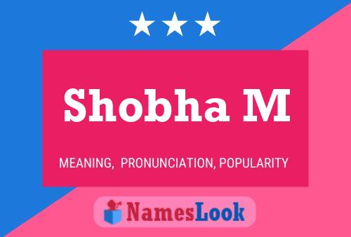 Poster del nome Shobha M