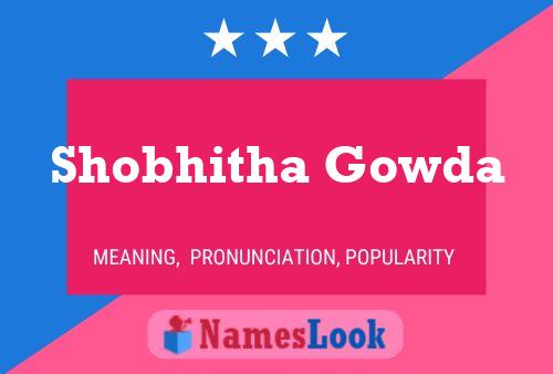 Poster del nome Shobhitha Gowda