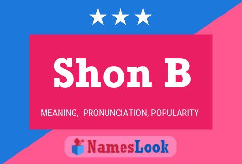 Poster del nome Shon B