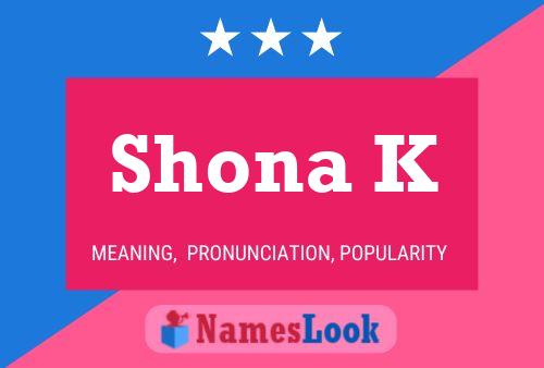 Poster del nome Shona K