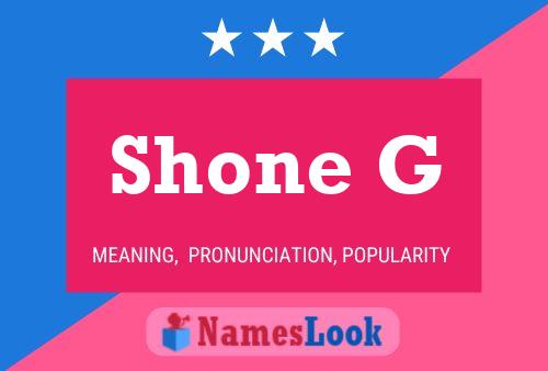 Poster del nome Shone G