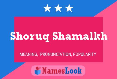 Poster del nome Shoruq Shamalkh