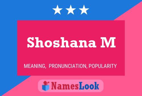 Poster del nome Shoshana M