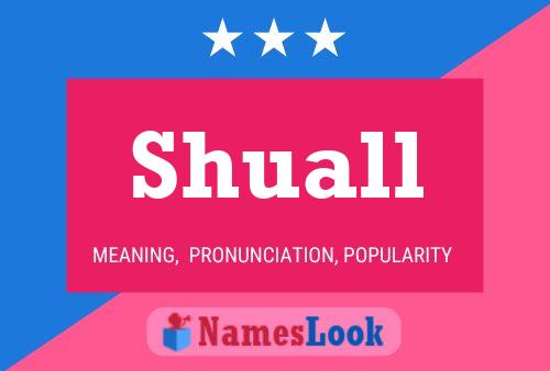 Poster del nome Shuall