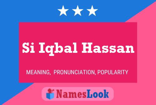 Poster del nome Si Iqbal Hassan