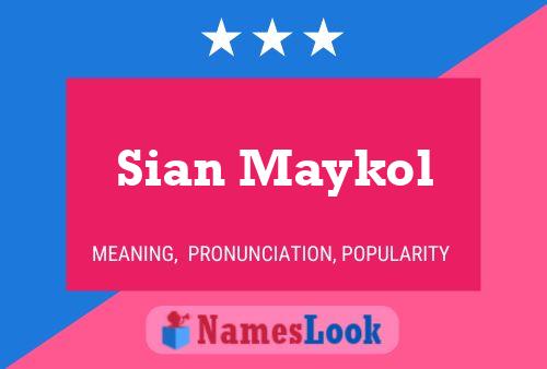 Poster del nome Sian Maykol