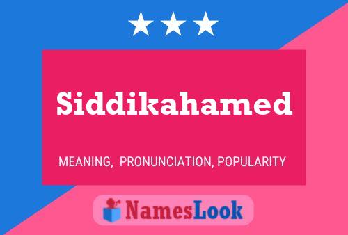 Poster del nome Siddikahamed