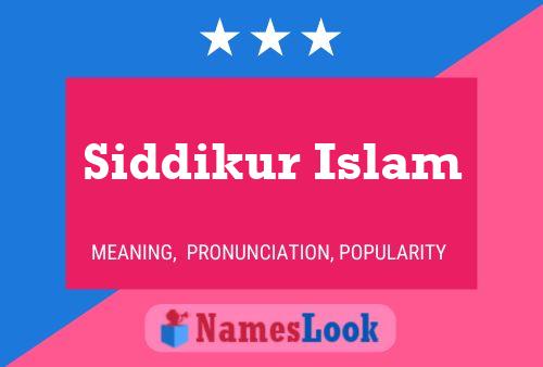 Poster del nome Siddikur Islam