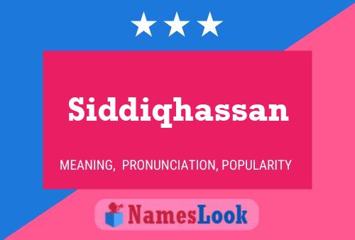 Poster del nome Siddiqhassan